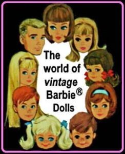 Mattel Barbie, Family, Friends, Fashions Vintage Dolls Identified 1 1959+ Barbie vintage dolls